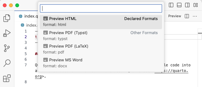 The top of the VS Code editor. The command pallette shows a quick pick list of available formats to preview.